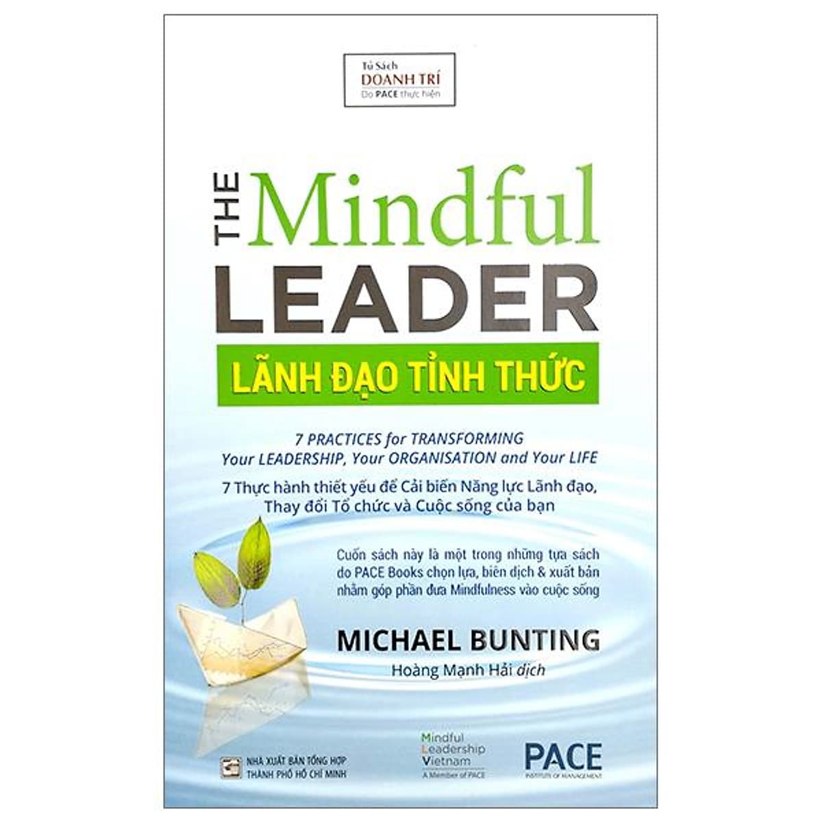 Bìa sách Lãnh Đạo Tỉnh Thức - The Mindful Leader