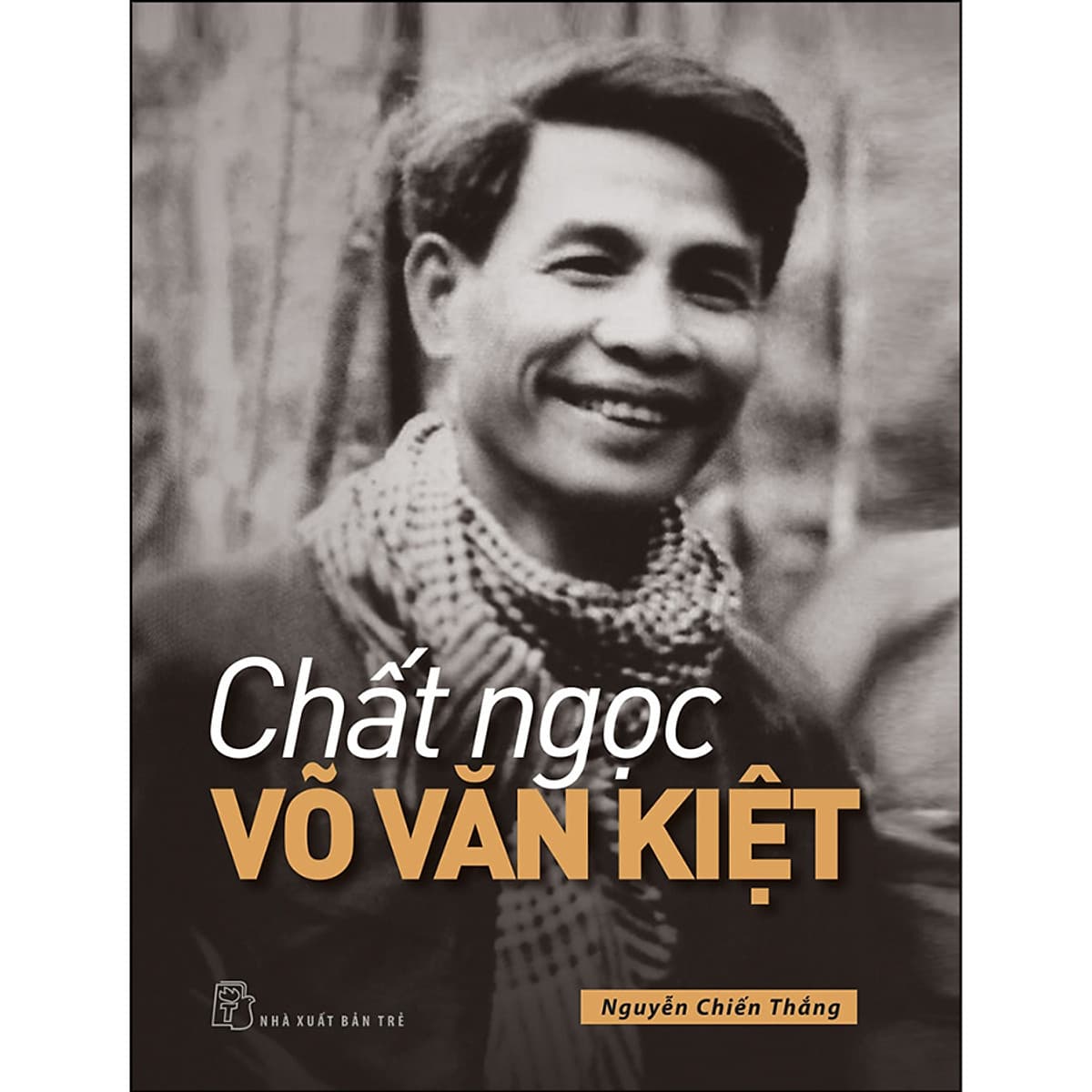 Bìa sách Chất Ngọc Võ Văn Kiệt