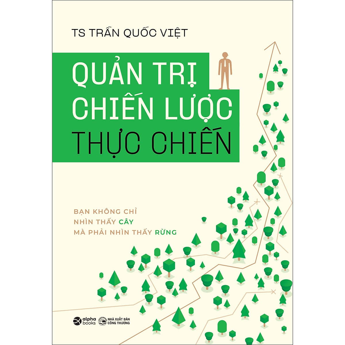 Bìa sách Quản Trị Chiến Lược Thực Chiến