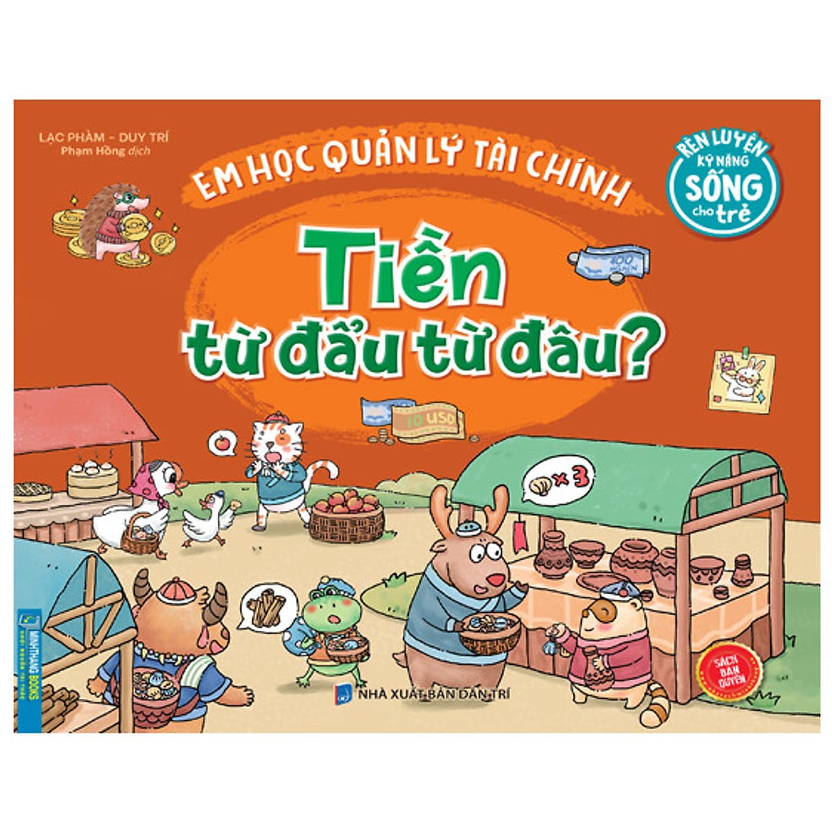 Bìa sách Rèn Luyện Kỹ Năng Sống Cho Trẻ - Em Học Quản Lý Tài Chính - Tiền Từ Đẩu Từ Đâu?