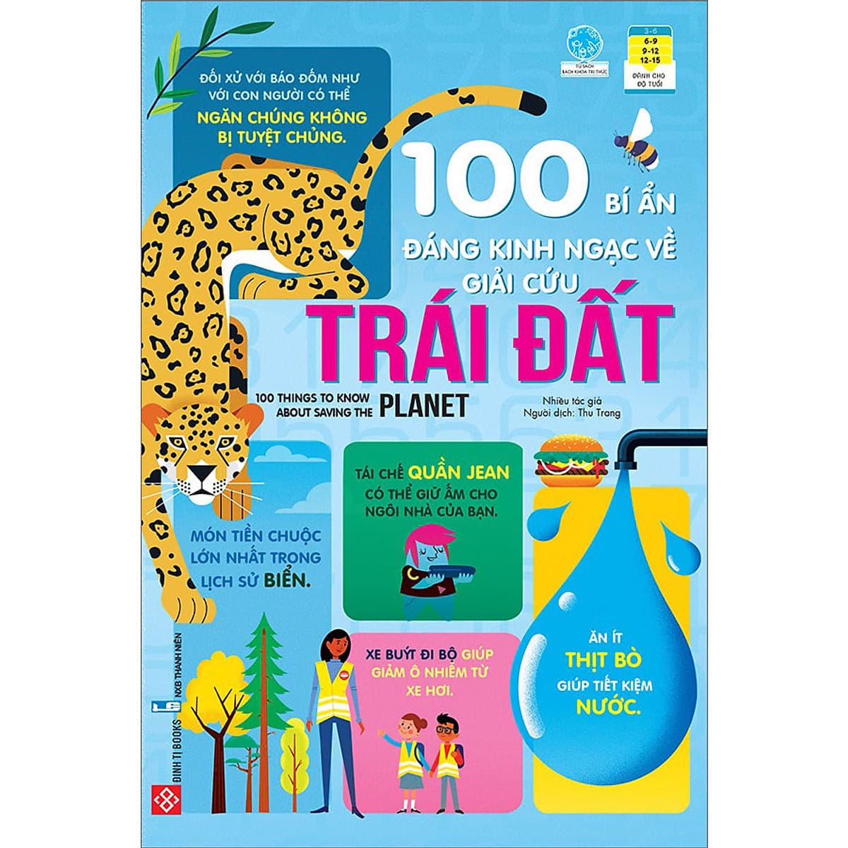 Bìa sách 100 Bí Ẩn Đáng Kinh Ngạc Về Giải Cứu Trái Đất - 100 Things To Know About Saving The Planet
