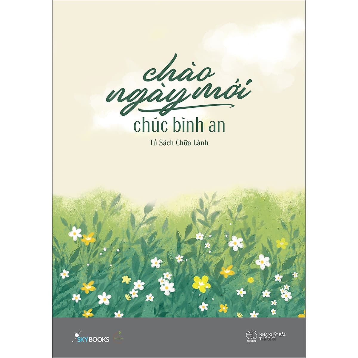 Bìa sách Chào Ngày Mới, Chúc Bình An