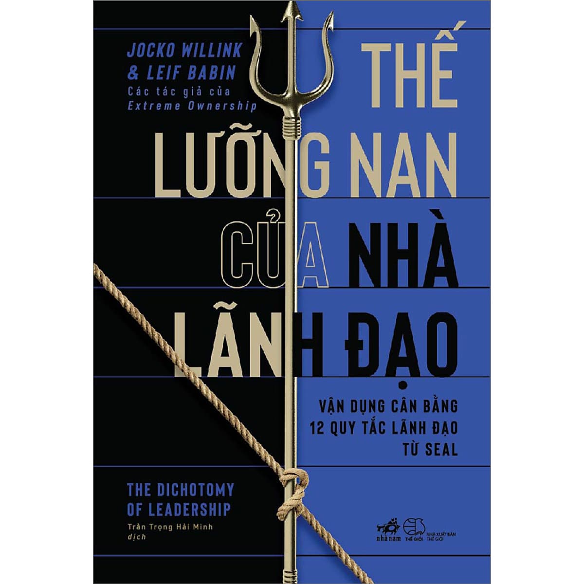 Bìa sách Thế Lưỡng Nan Của Nhà Lãnh Đạo