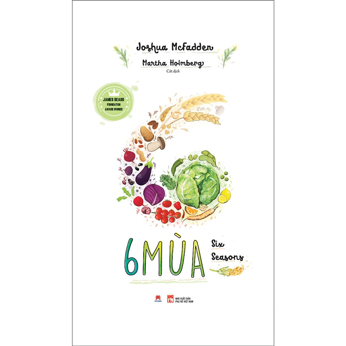 Bìa sách 6 Mùa (Six Seasons James Beard Foundation Award Winner)