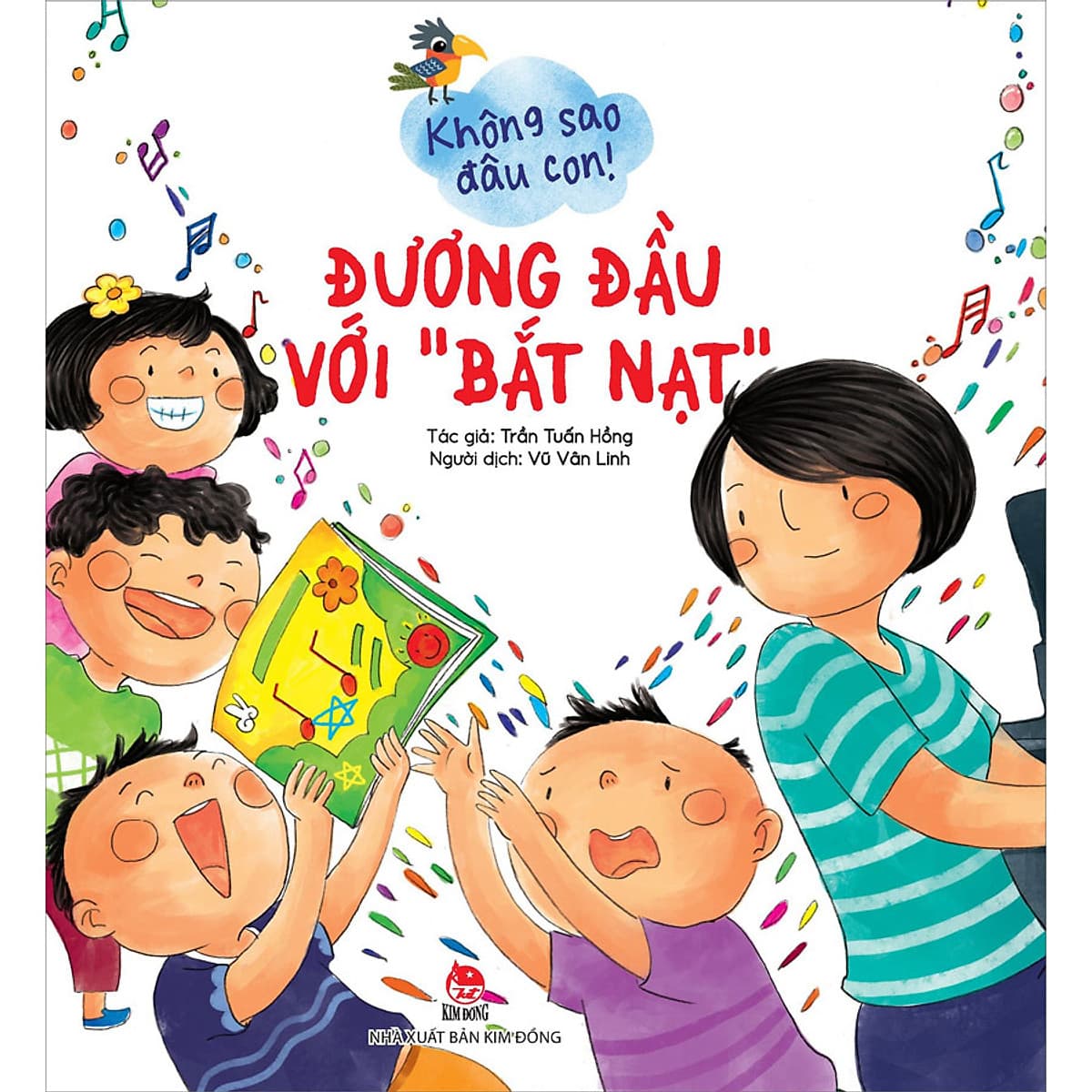 Bìa sách Không Sao Đâu Con! Đương Đầu Với “Bắt Nạt”