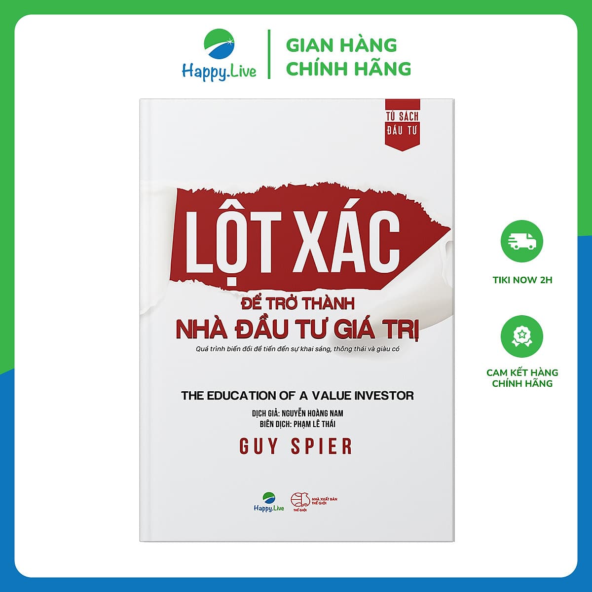 Bìa sách Lột xác để trở thành nhà đầu tư giá trị - The education of a value investor