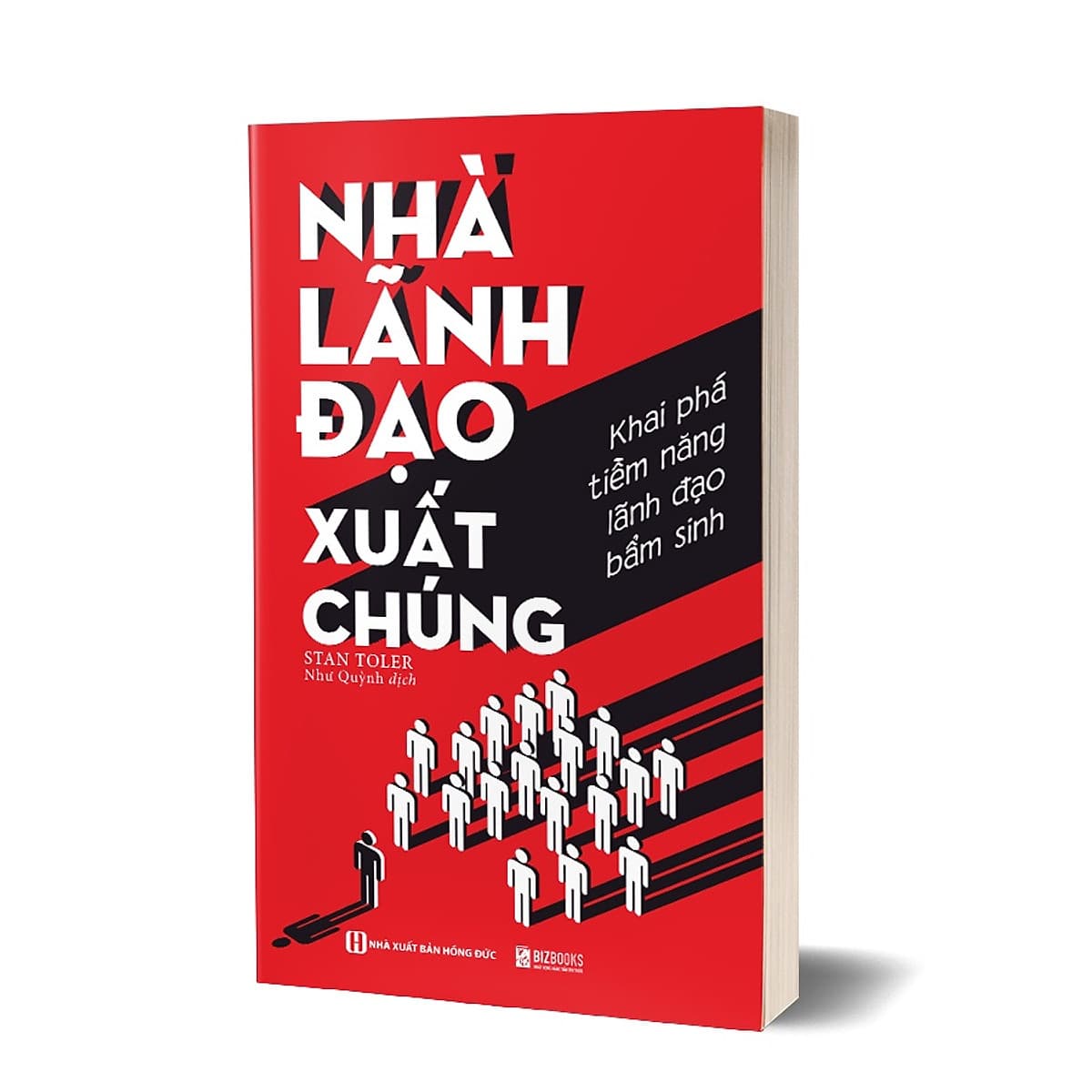 Bìa sách Nhà lãnh đạo xuất chúng: Khai phá tiềm năng lãnh đạo bẩm sinh