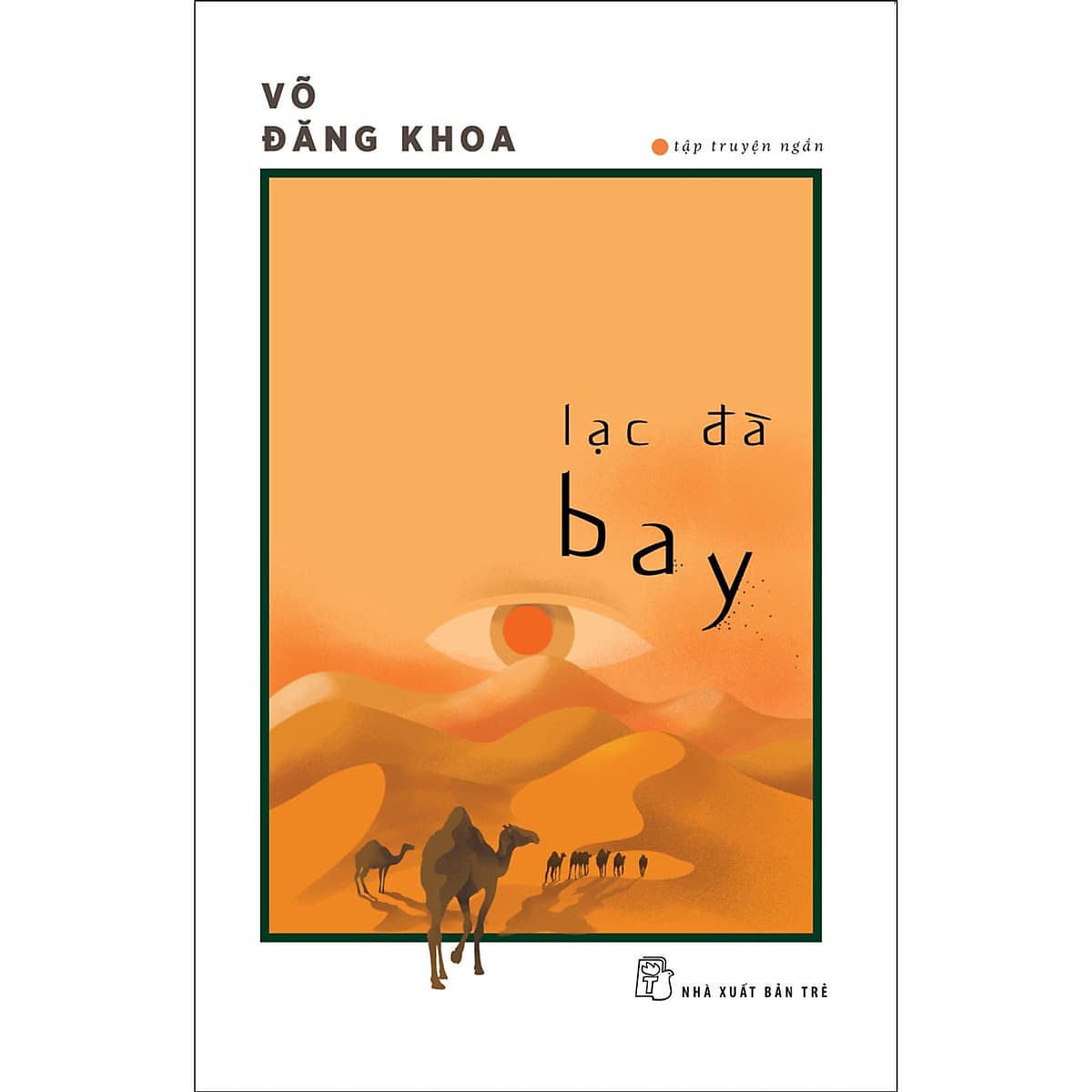 Bìa sách Lạc đà bay