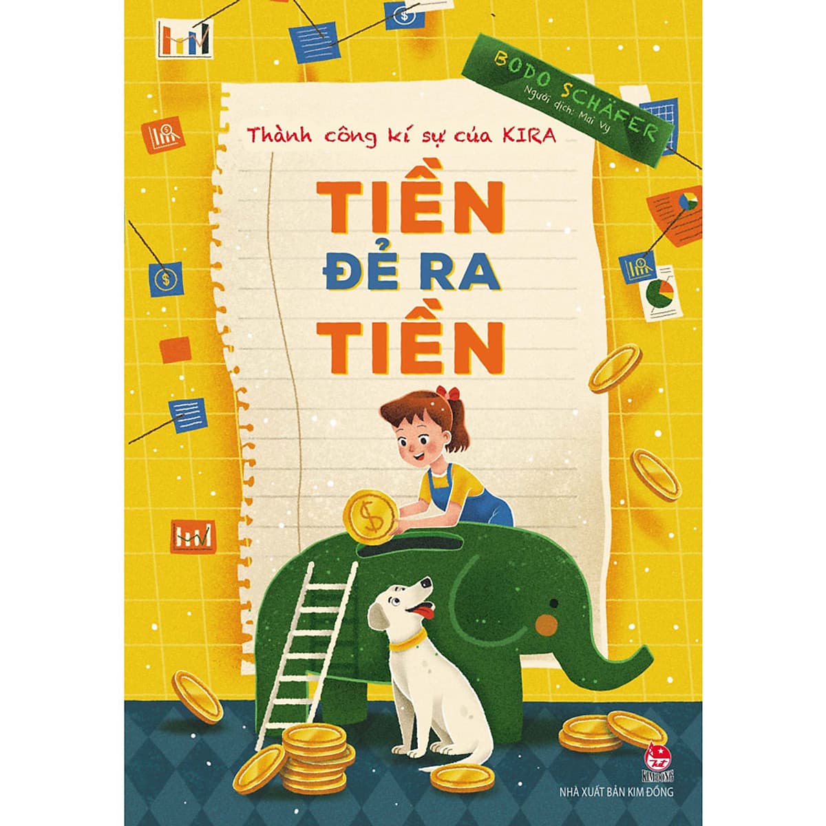 Bìa sách Thành Công Kí Sự Của Kira - Tiền Đẻ Ra Tiền
