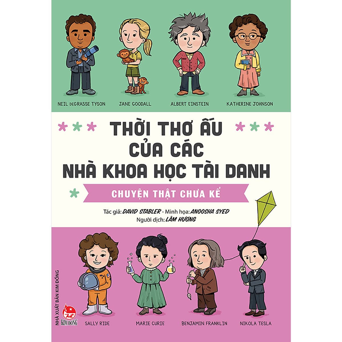 Bìa sách Thời Thơ Ấu Của Các Nhà Khoa Học Tài Danh - Chuyện Thật Chưa Kể