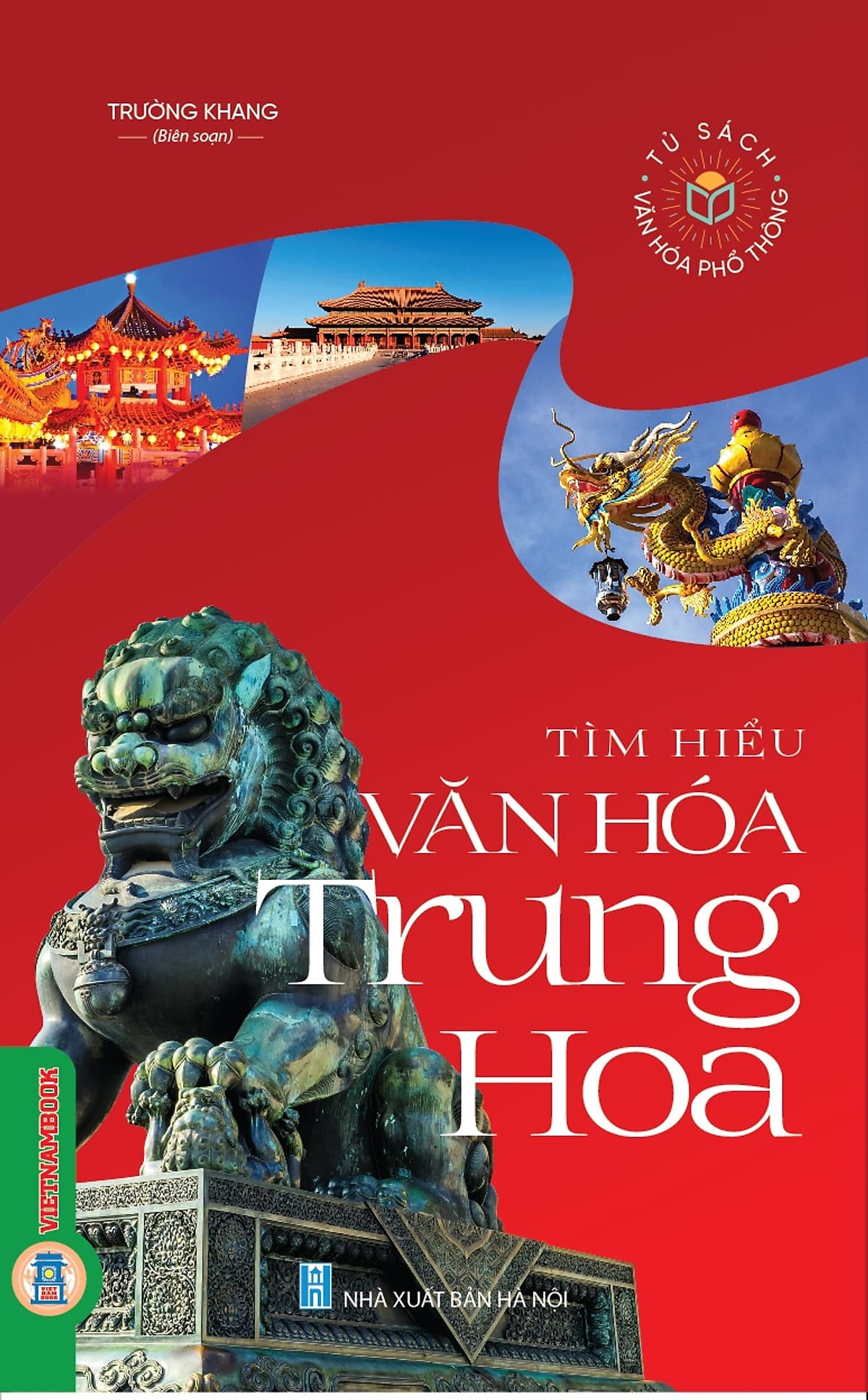 Bìa sách Tìm Hiểu Văn Hóa Trung Hoa
