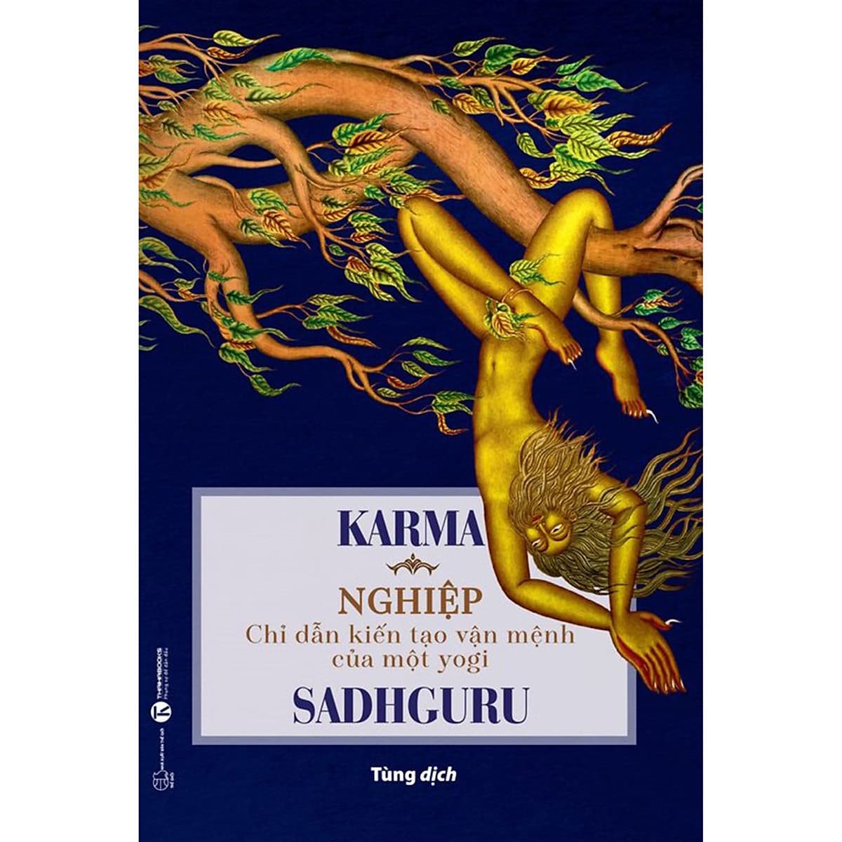 Bìa sách Karma - Nghiệp: Chỉ Dẫn Kiên Tạo Vận Mệnh Của Một Yogi