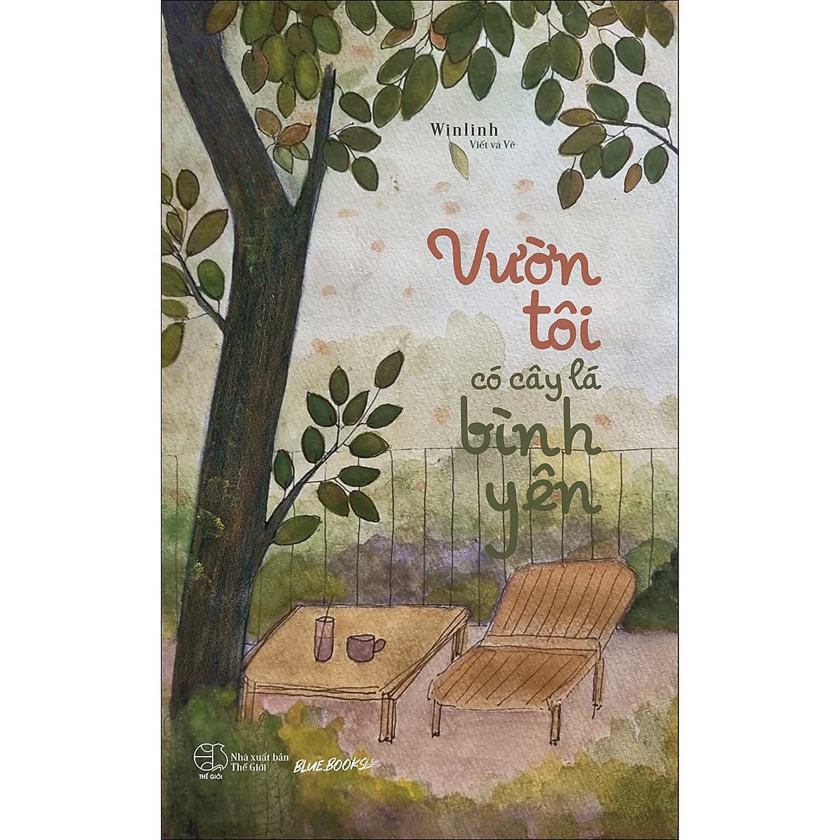 Bìa sách Vườn Tôi Có Cây Lá Bình Yên