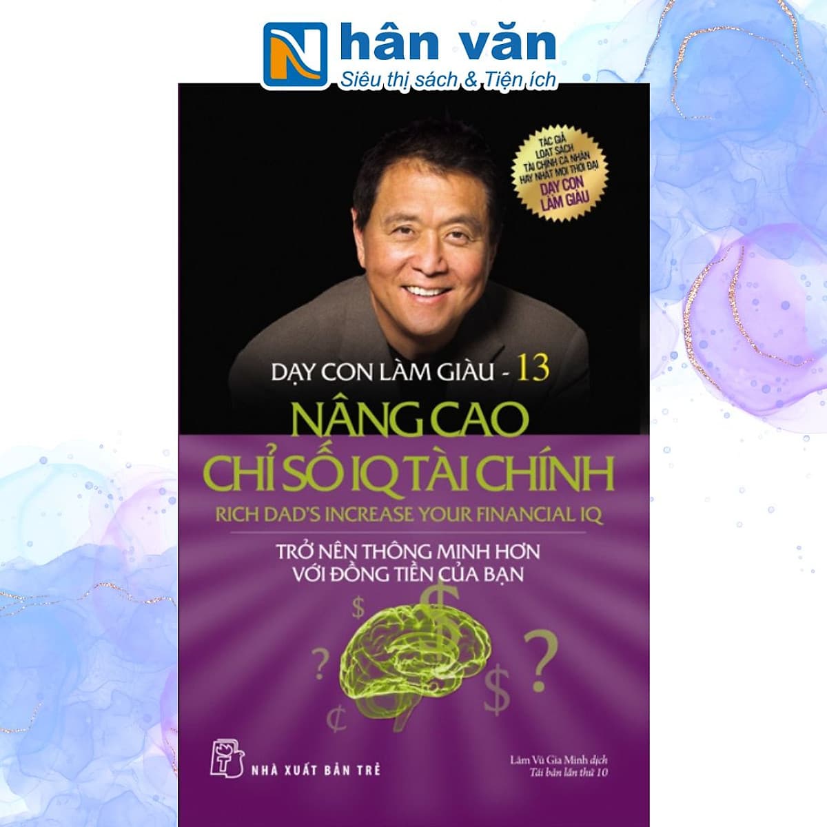 Bìa sách Dạy Con Làm Giàu (Tập 13) - Nâng Cao Chỉ Số IQ Tài Chính