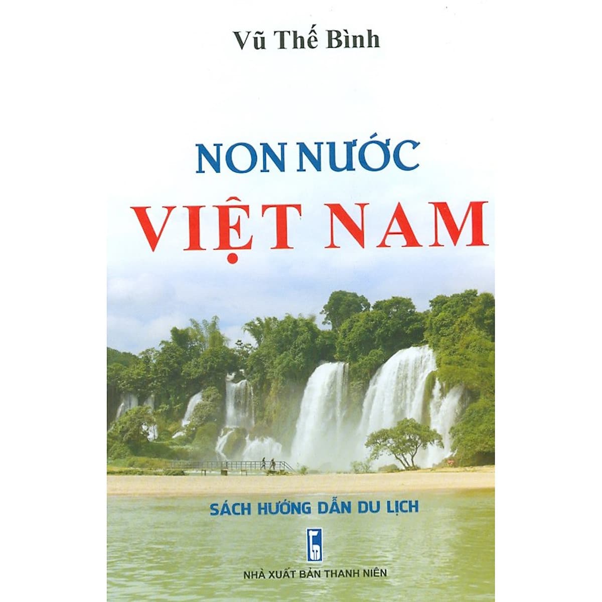 Bìa sách Non Nước Việt Nam - Sách Hướng Dẫn Du Lịch