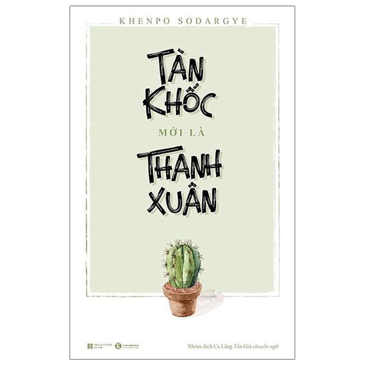 Bìa sách Tàn Khốc Mới Là Thanh Xuân