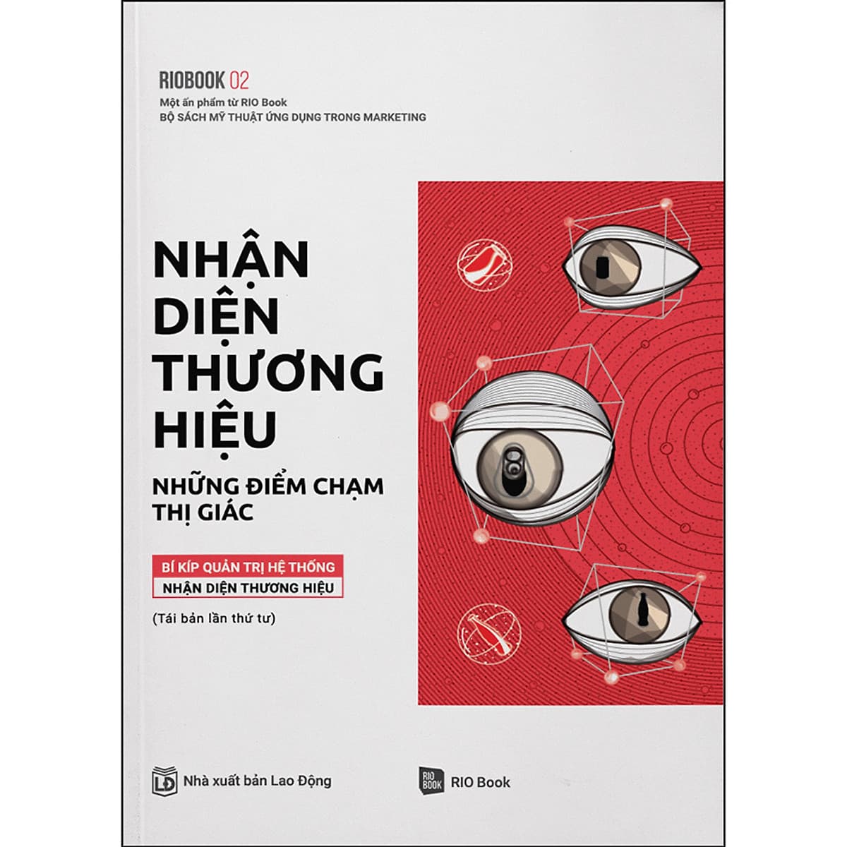 Bìa sách Rio Book No.2 - Nhận Diện Thương Hiệu, Những Điểm Chạm Thị Giác