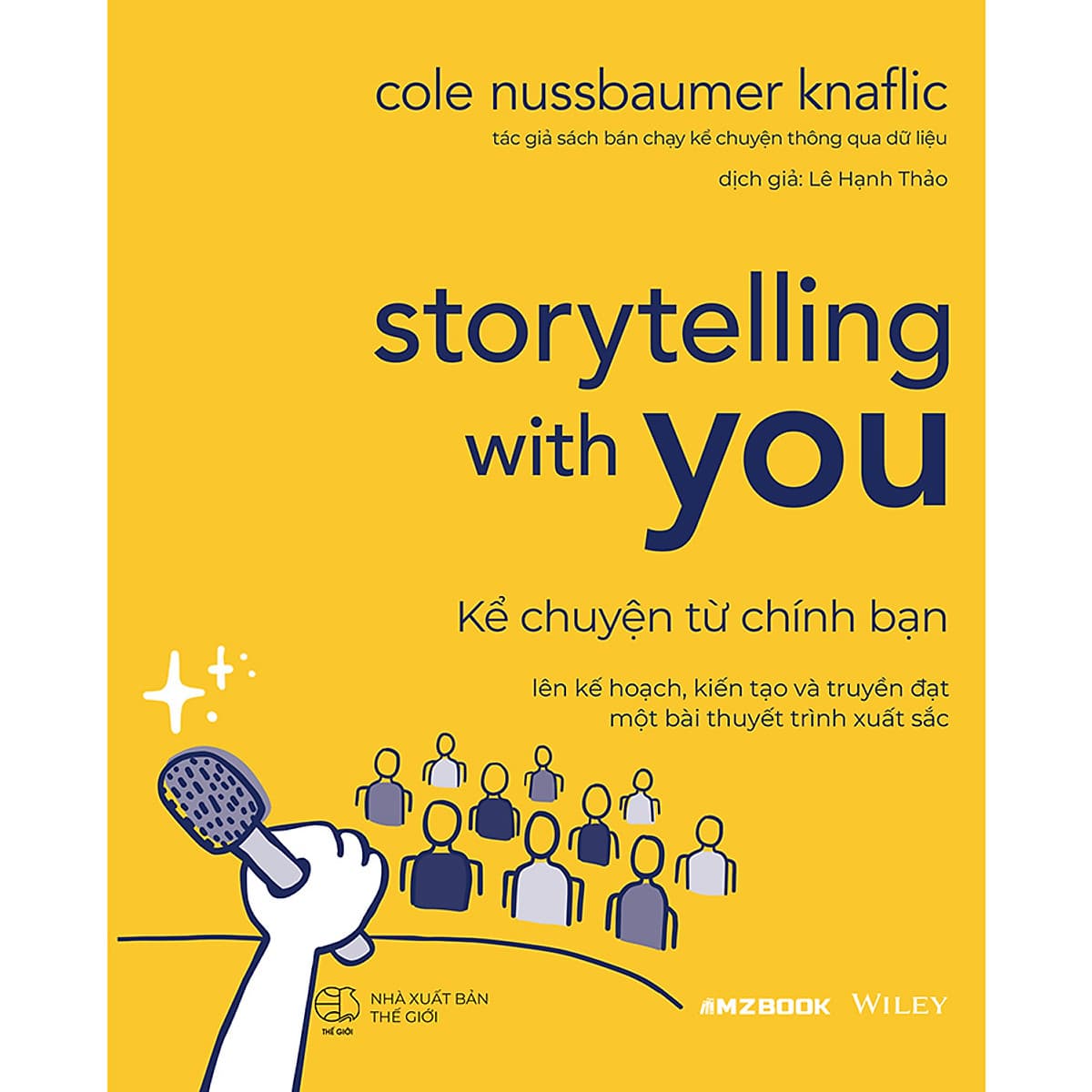 Bìa sách Storytelling With You – Kể Chuyện Từ Chính Bạn