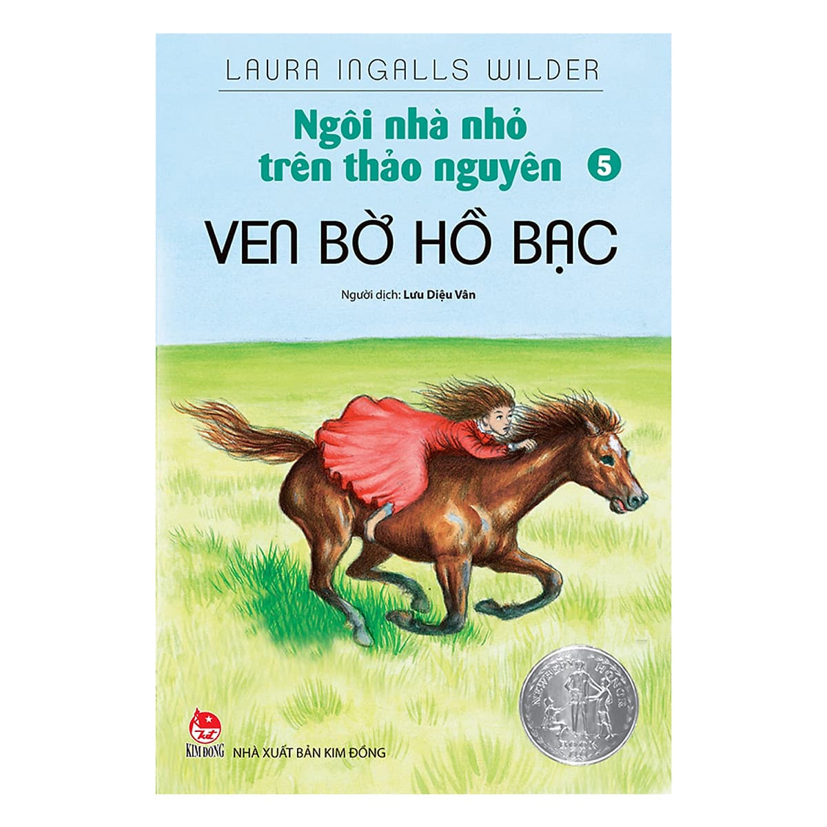 Bìa sách Ngôi Nhà Nhỏ Trên Thảo Nguyên Tập 5: Ven Bờ Hồ Bạc