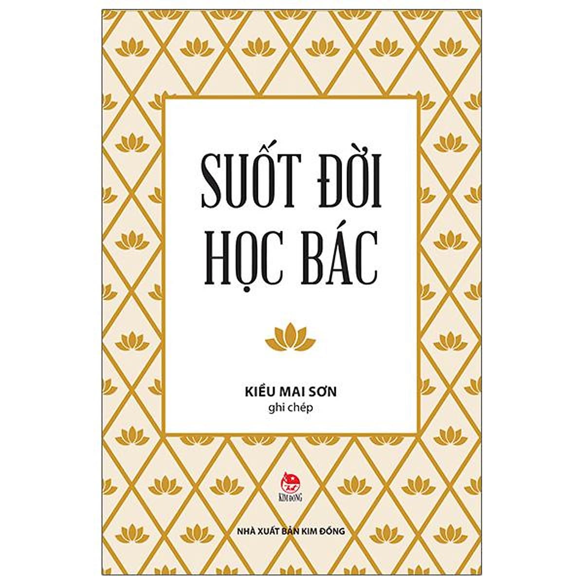 Bìa sách Suốt Đời Học Bác