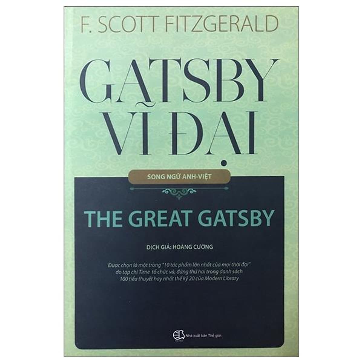 Bìa sách Gatsby Vĩ Đại (Song Ngữ Anh-Việt)