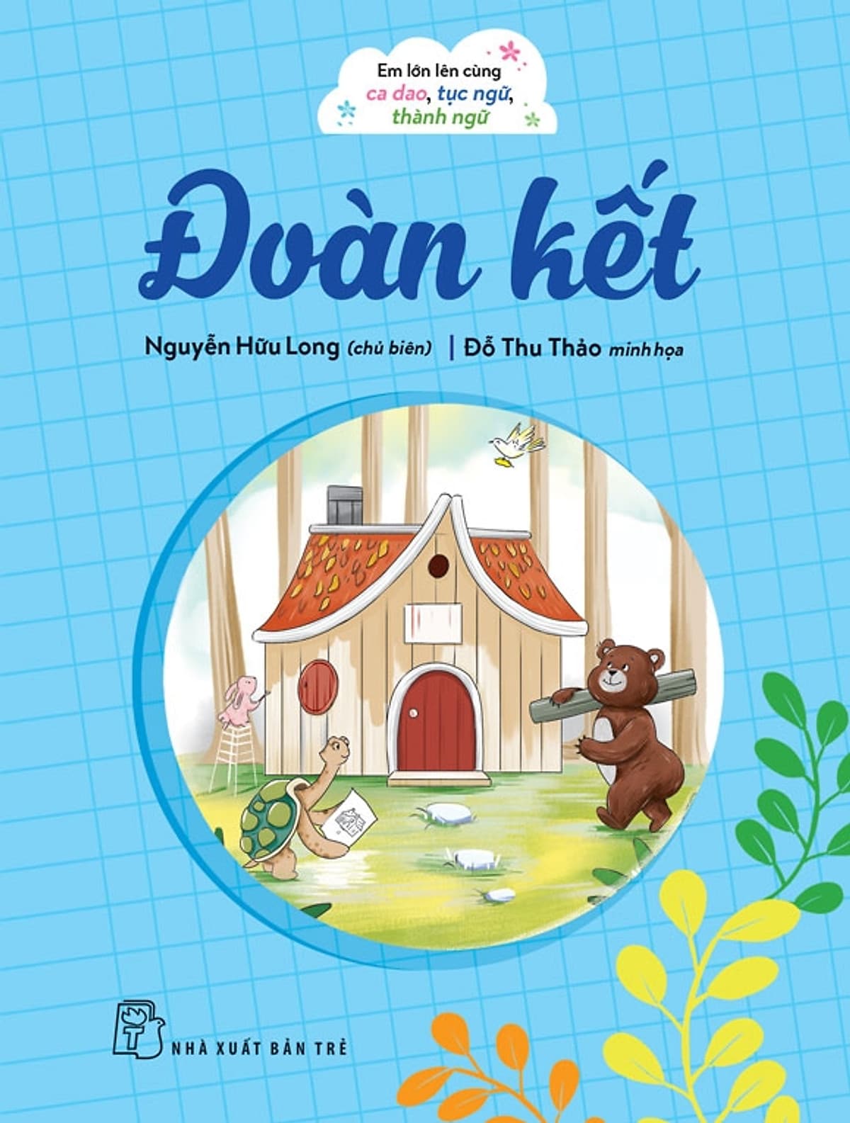 Bìa sách Em lớn lên cùng ca dao, tục ngữ, thành ngữ