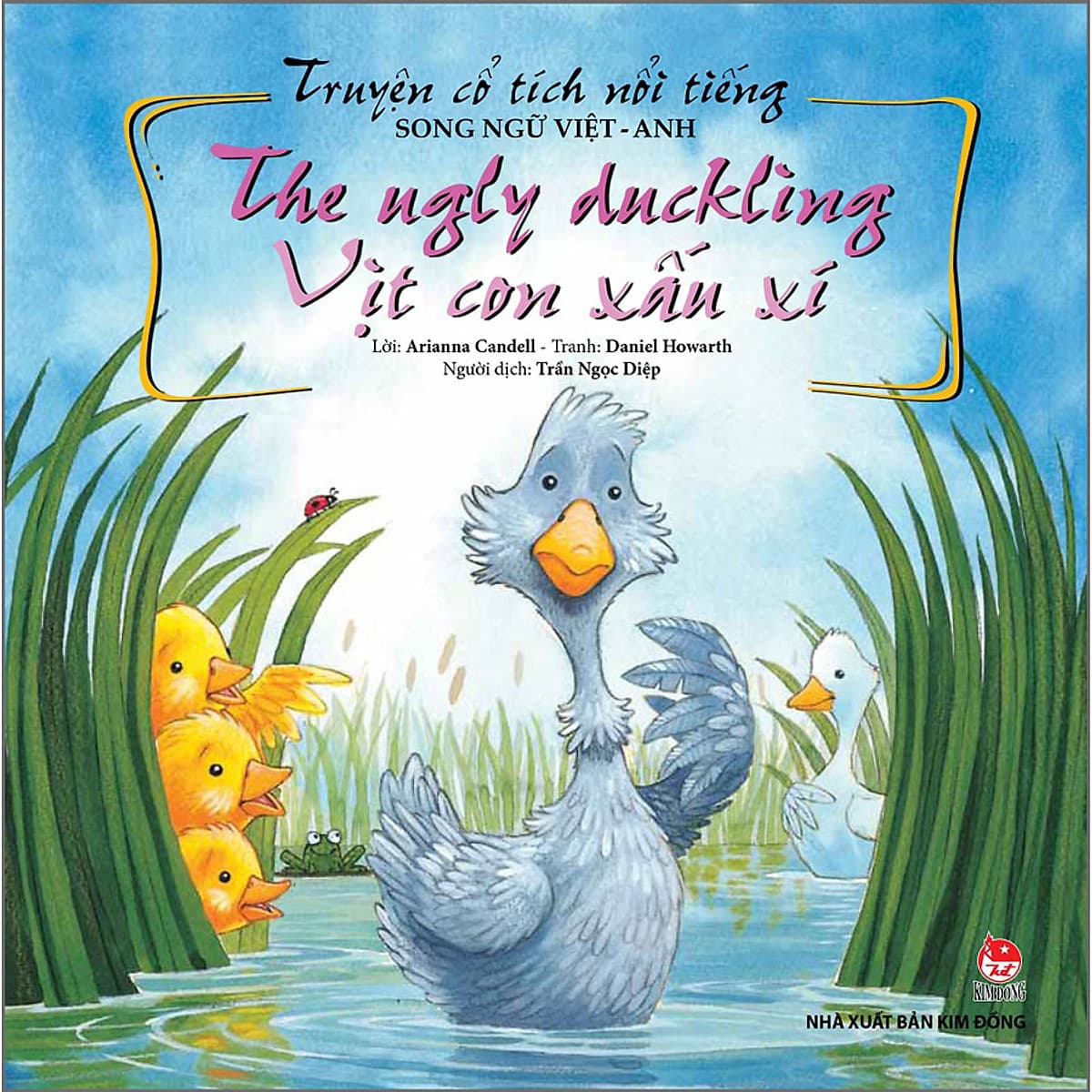 Bìa sách Truyện Cổ Tích Nổi Tiếng Song Ngữ Việt - Anh: The Ugly Duckling - Vịt Con Xấu Xí