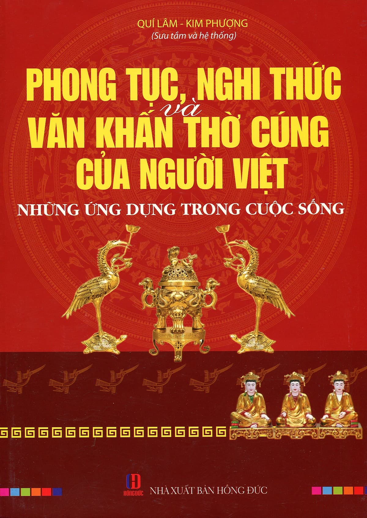 Bìa sách Phong Tục, Nghi Thức Và Văn Khấn Của Người Việt