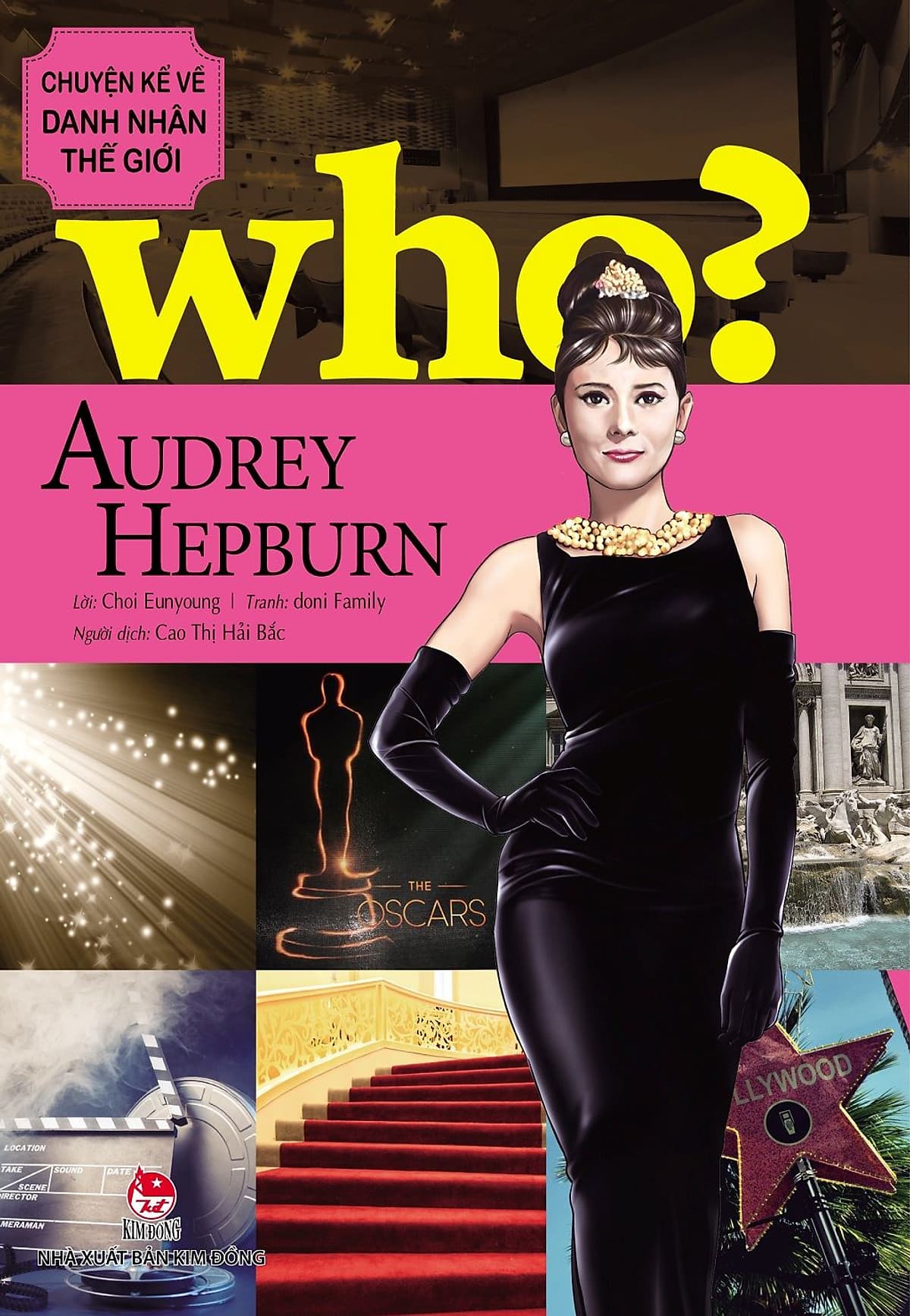 Bìa sách Who? Chuyện Kể Về Danh Nhân Thế Giới - Audrey Hepburn