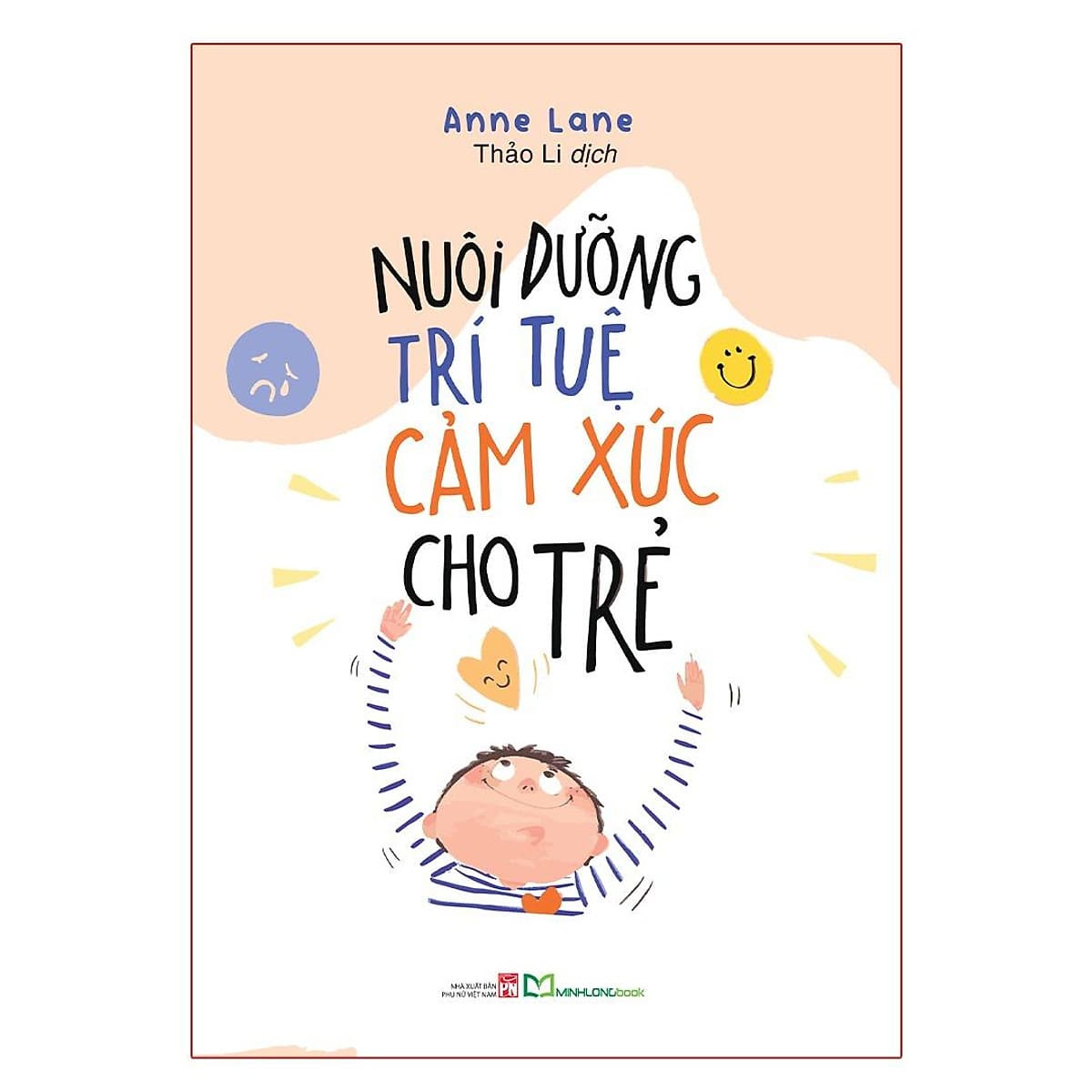 Bìa sách Nuôi dưỡng trí tuệ cảm xúc cho trẻ