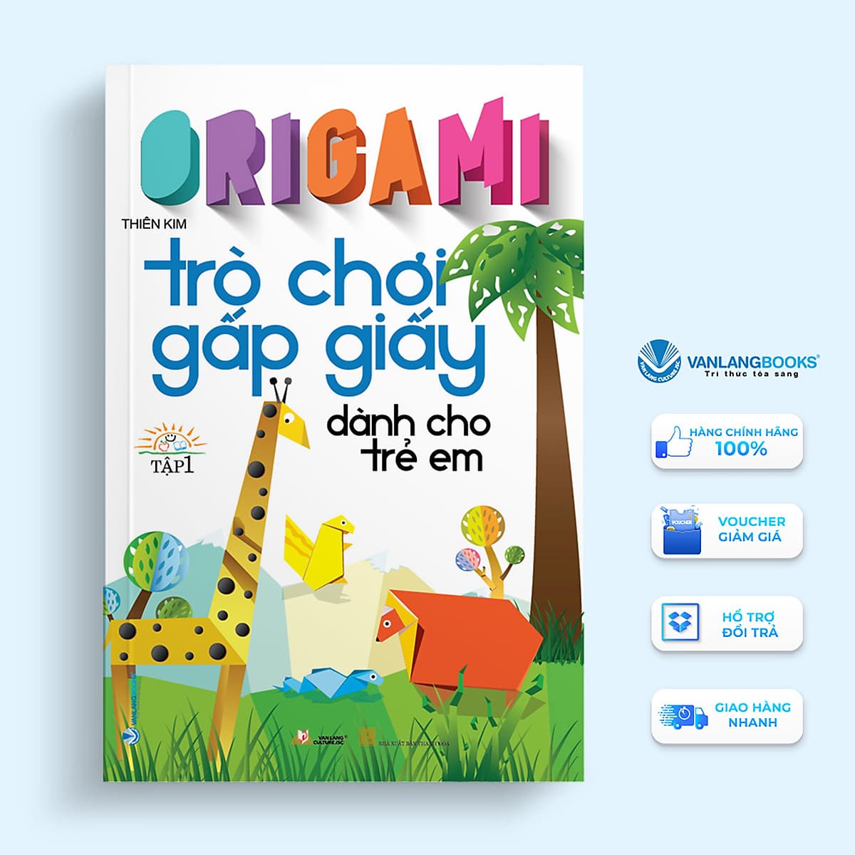 Bìa sách Origami - Trò Chơi Gấp Giấy Dành Cho Trẻ Em Tập 1 - Vanlangbooks