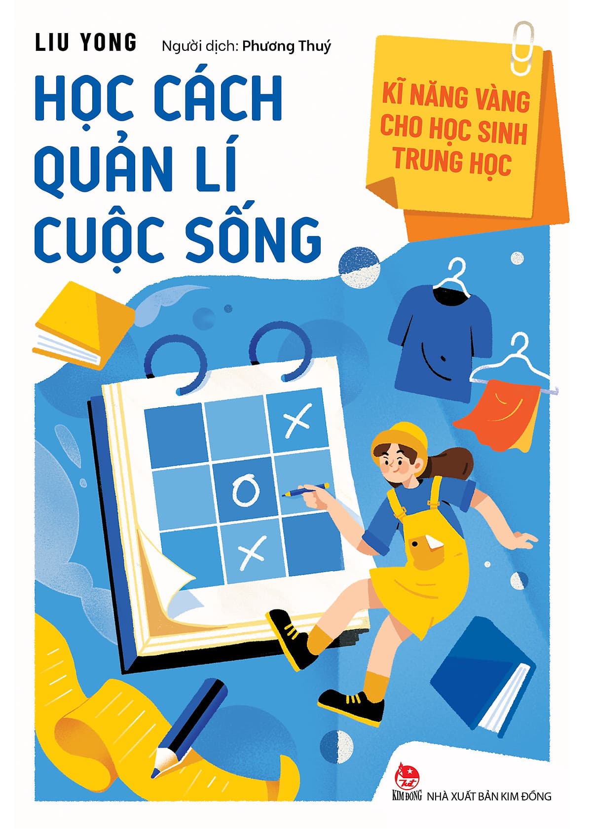 Bìa sách Kĩ Năng Vàng Cho Học Sinh Trung Học - Học Cách Quản Lí Cuộc Sống