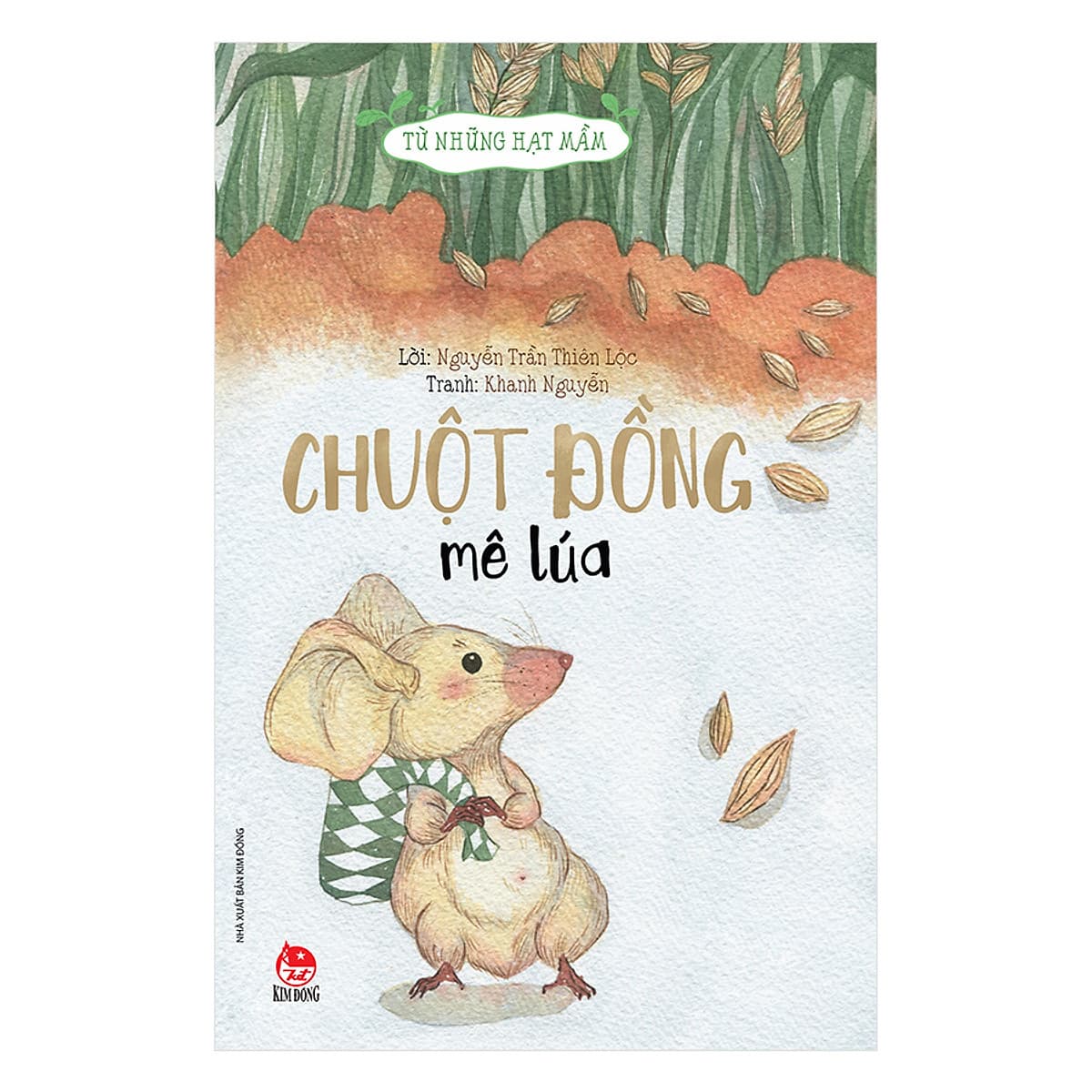 Bìa sách Từ Những Hạt Mầm: Chuột Đồng Mê Lúa