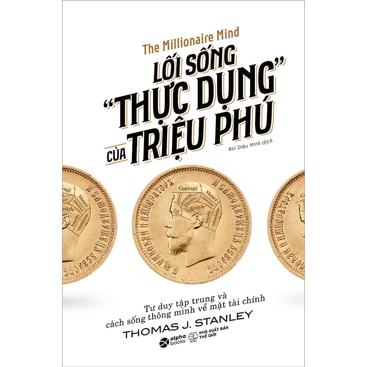 Bìa sách Lối Sống "Thực Dụng" Của Triệu Phú