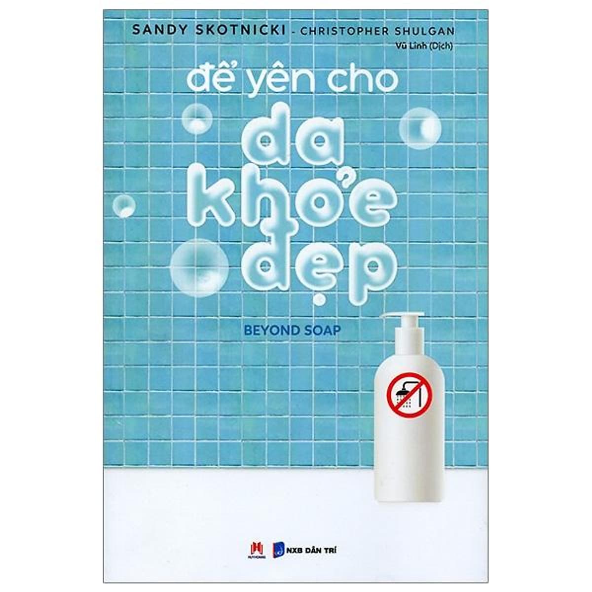 Bìa sách Để Yên Cho Da Khỏe Đẹp