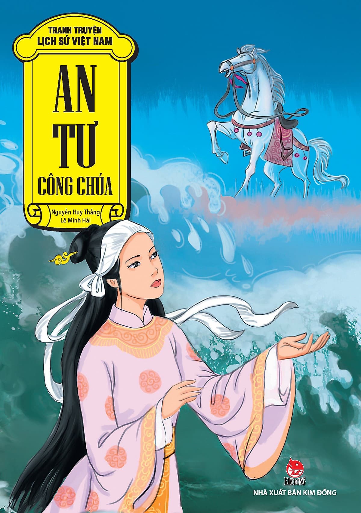 Bìa sách Tranh Truyện Lịch Sử Việt Nam: An Tư Công Chúa