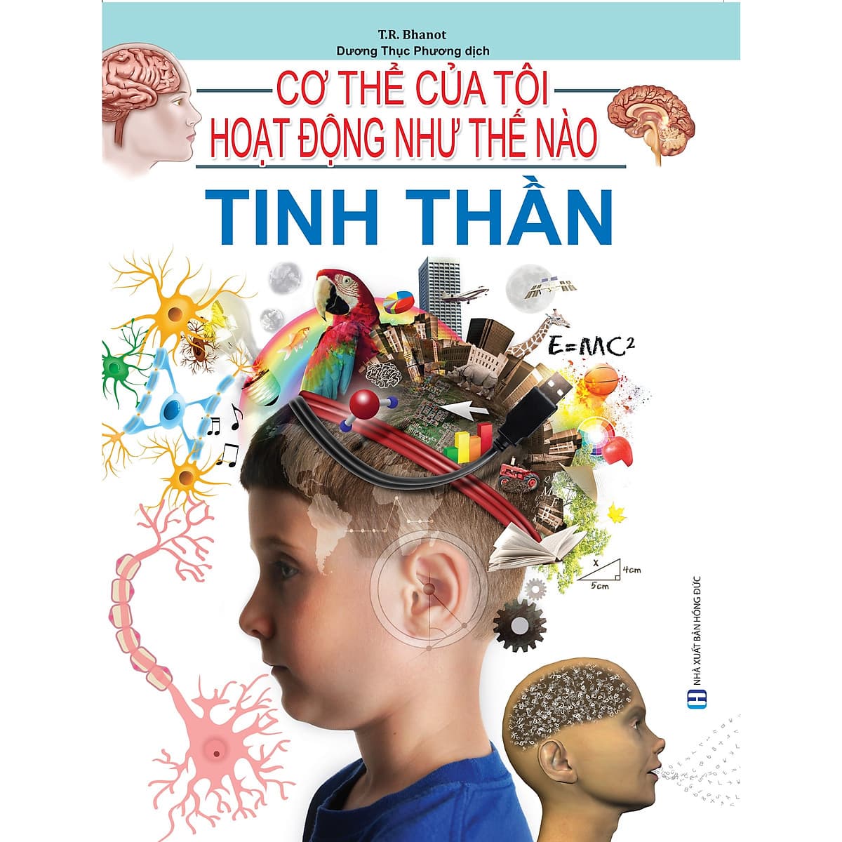 Bìa sách Cơ Thể Của Tôi Hoạt Động Như Thế Nào - Tinh Thần