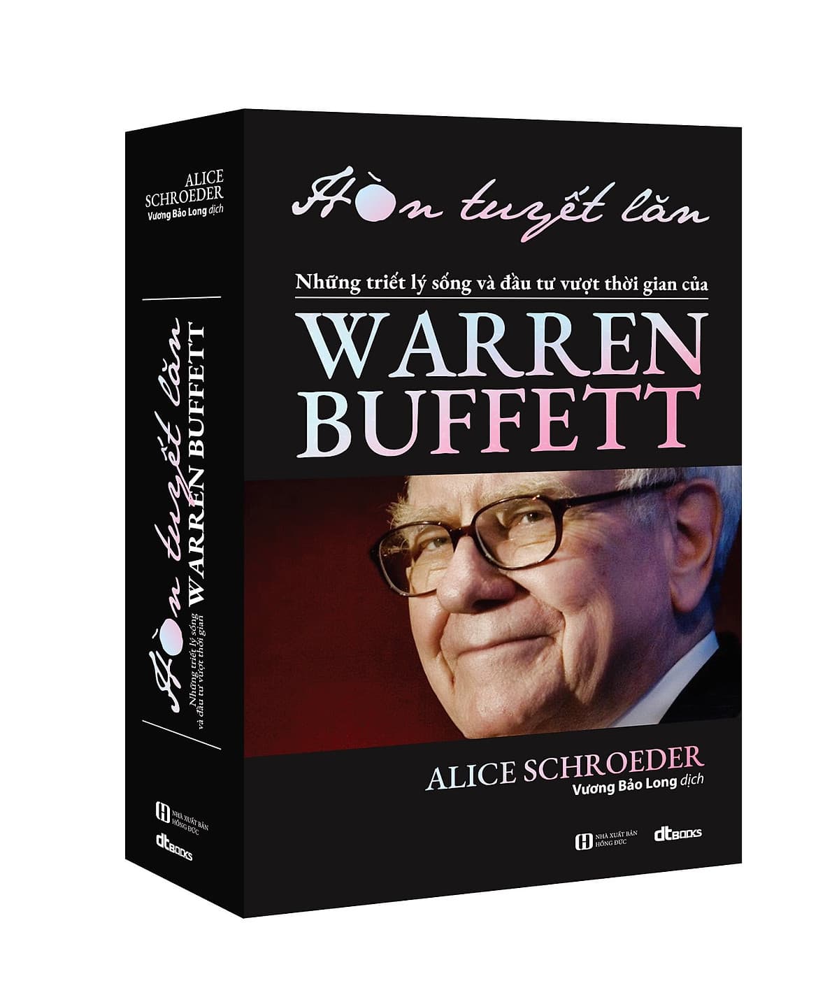 Bìa sách Hòn tuyết lăn - Những triết lý sống và đầu tư vượt thời gian của Warren Buffett