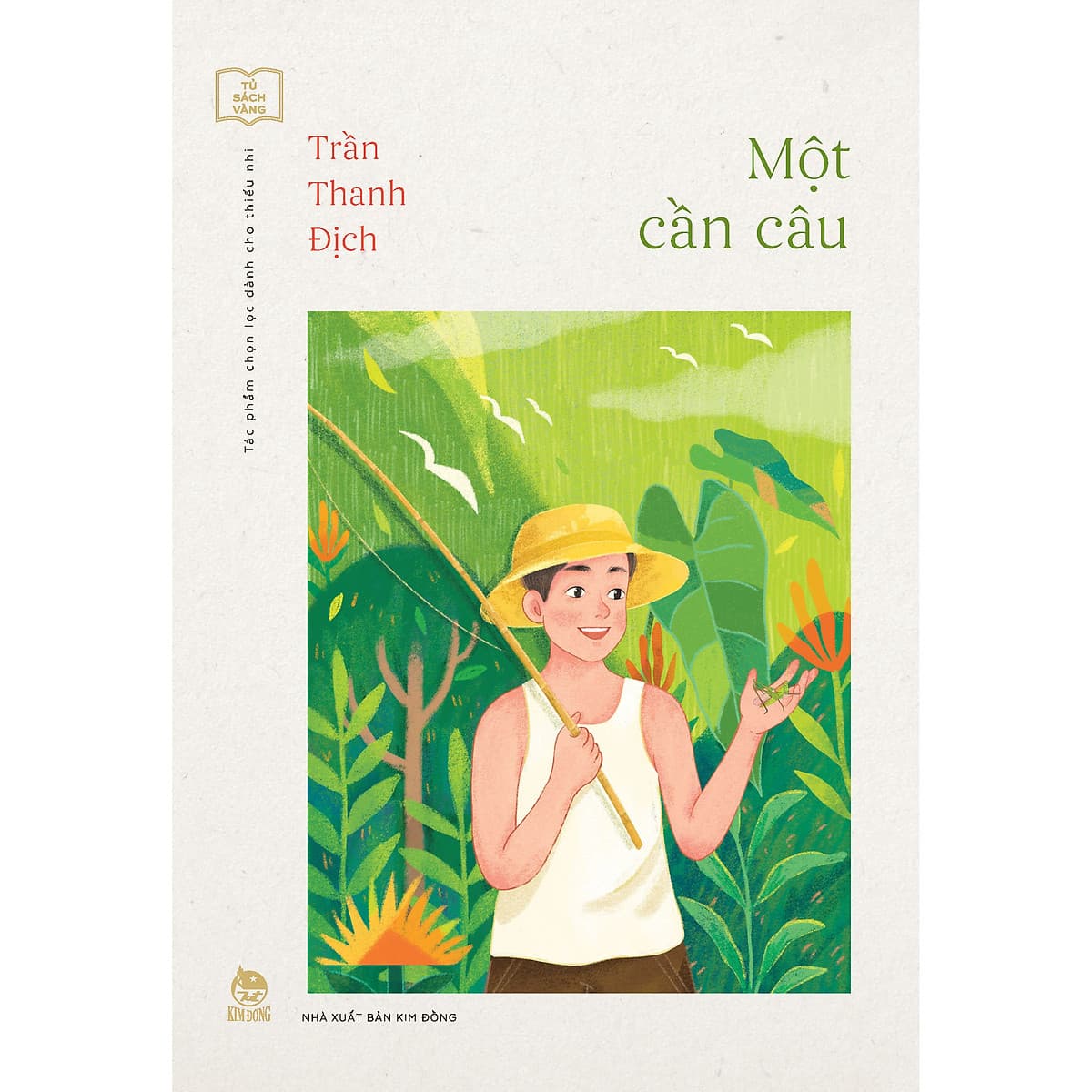 Bìa sách Một Cần Câu (Tủ Sách Vàng - Tác Phẩm Chọn Lọc Dành Cho Thiếu Nhi)