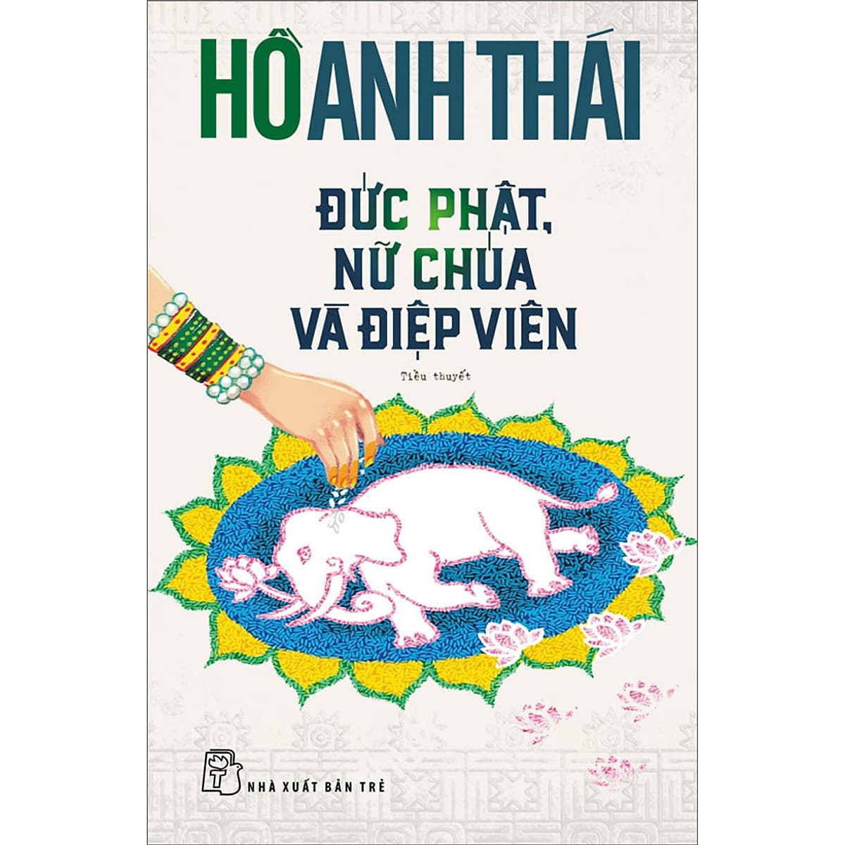 Bìa sách Đức Phật, Nữ Chúa Và Điệp Viên