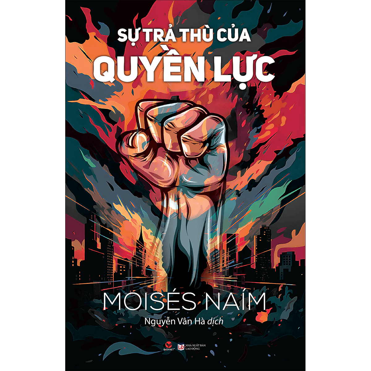 Bìa sách Sự Trả Thù Của Quyền Lực