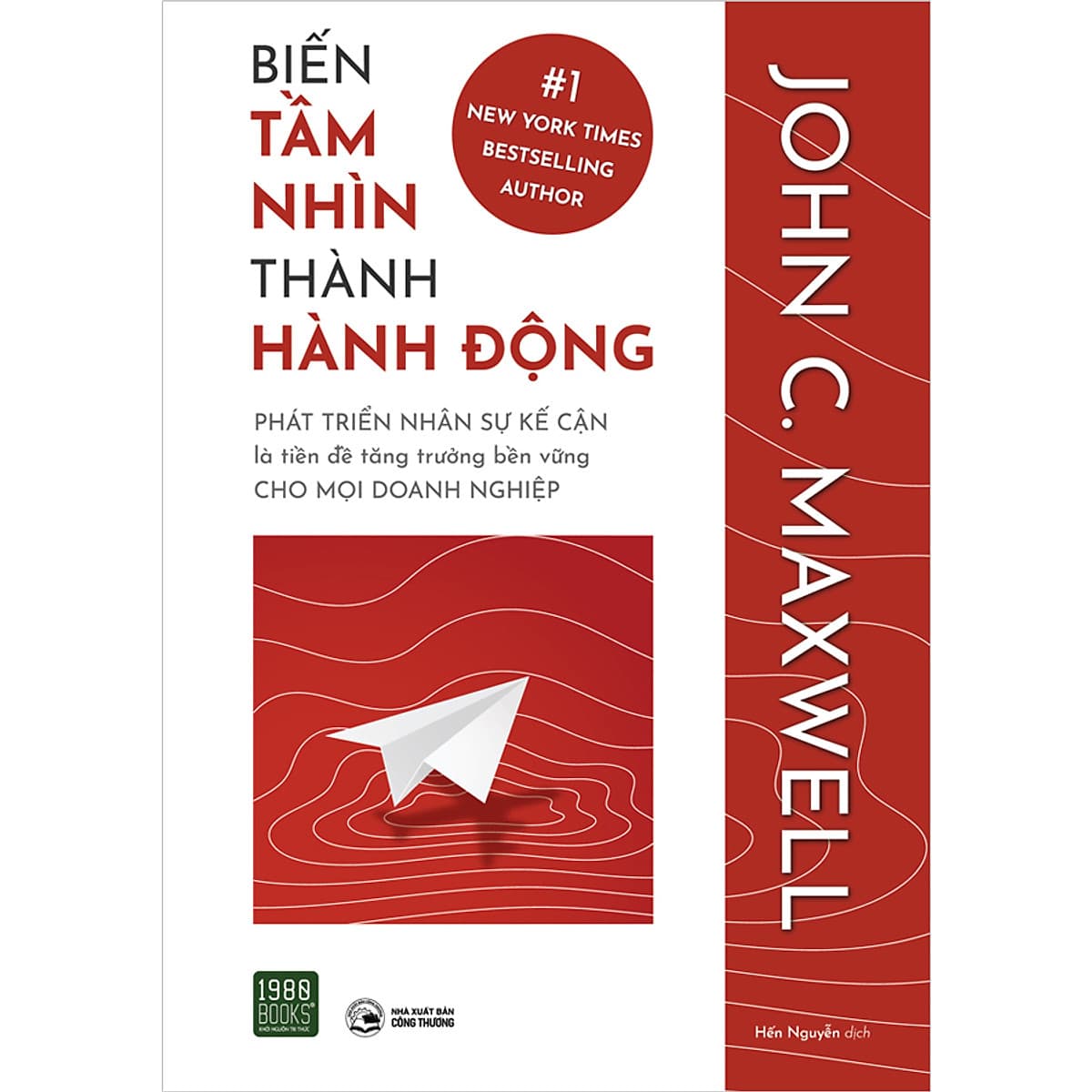 Bìa sách Biến Tầm Nhìn Thành Hành Động
