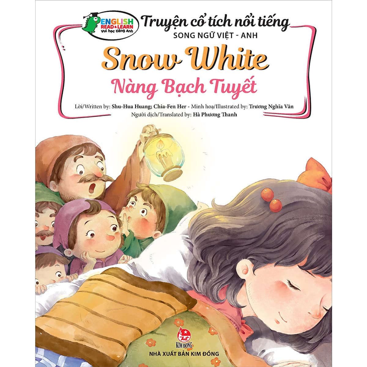 Bìa sách Truyện Cổ Tích Nổi Tiếng Song Ngữ Việt - Anh: Nàng Bạch Tuyết - Snow White