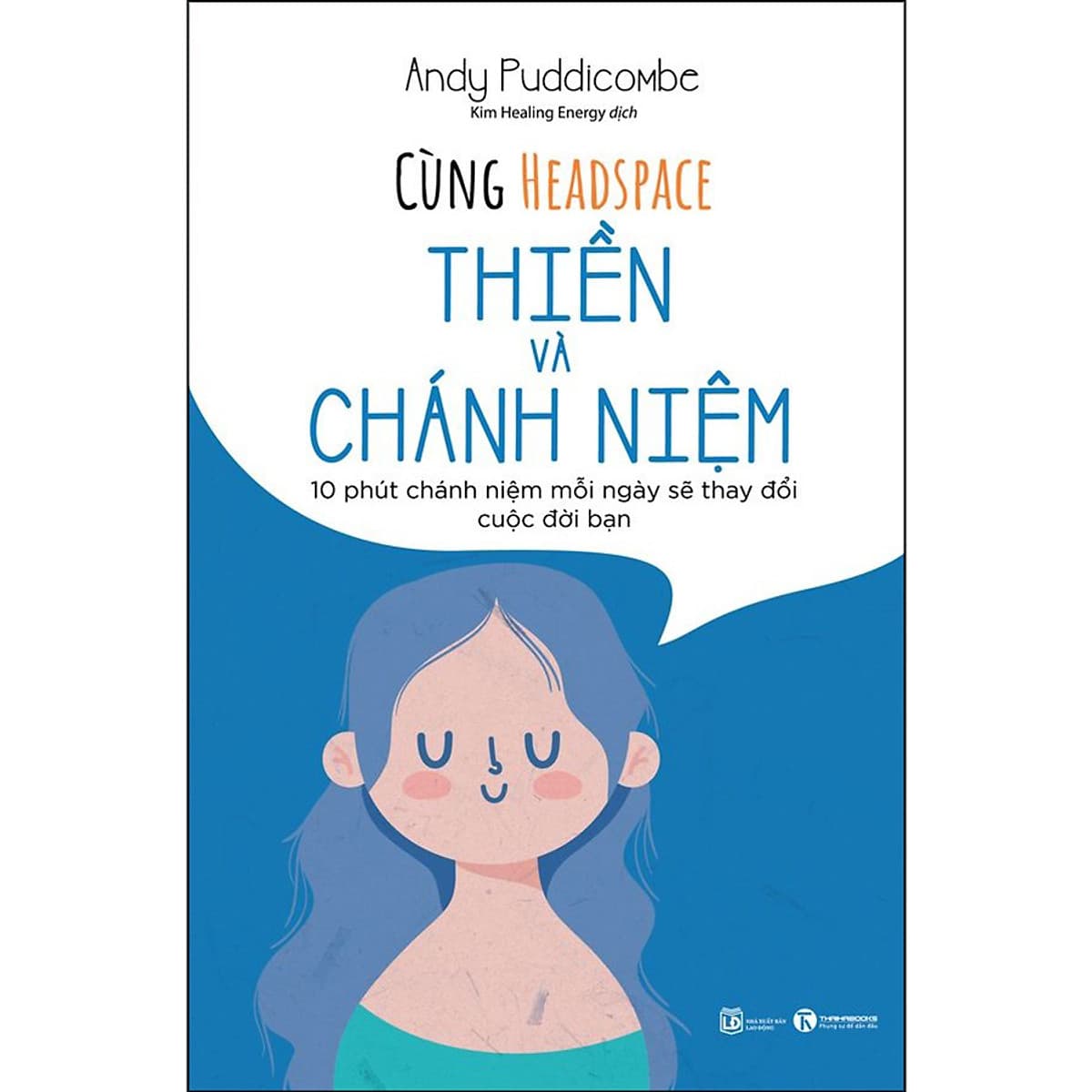 Bìa sách Cùng headspace thiền và chánh niệm