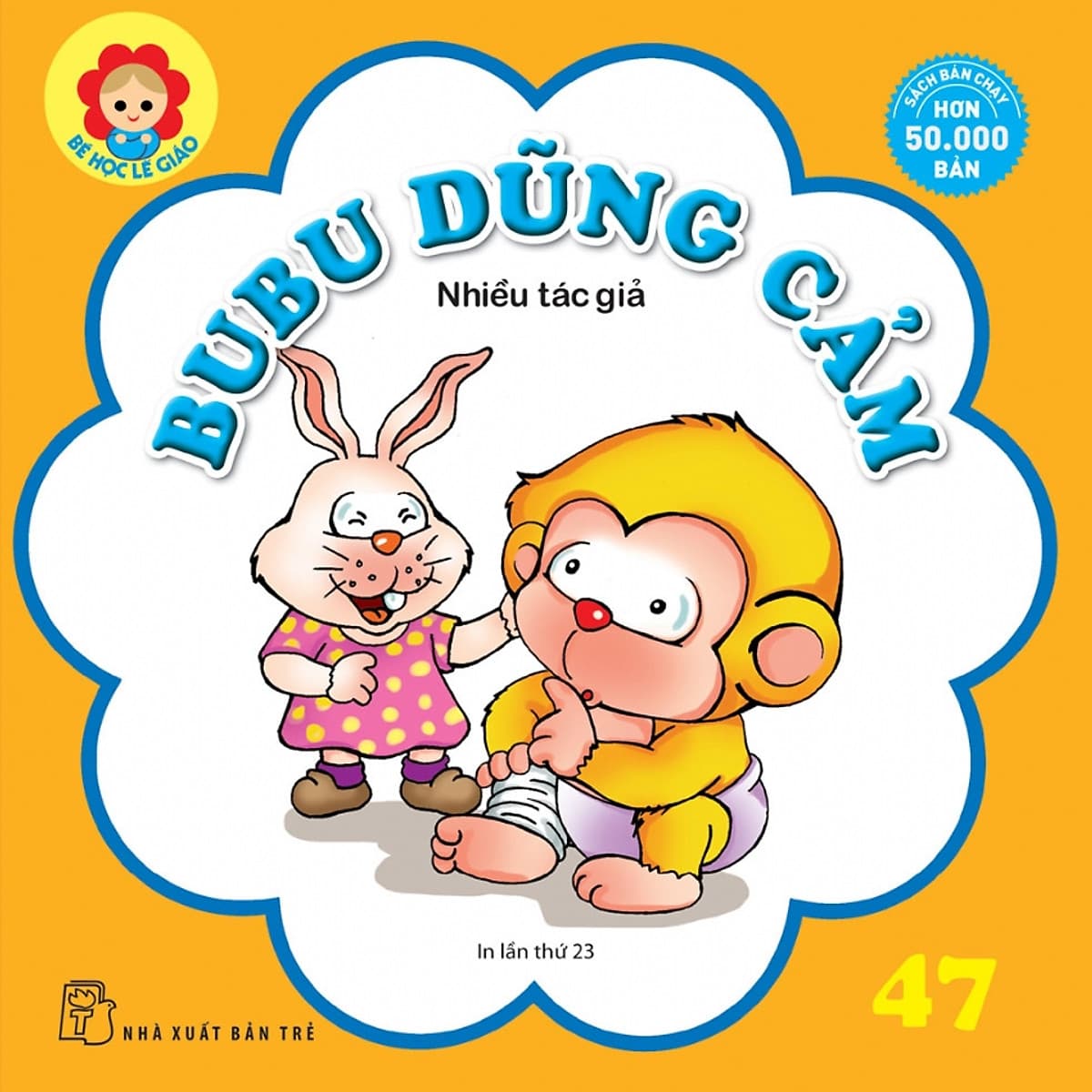 Bìa sách Bé Học Lễ Giáo - Bubu Tập 47: Bubu Dũng Cảm
