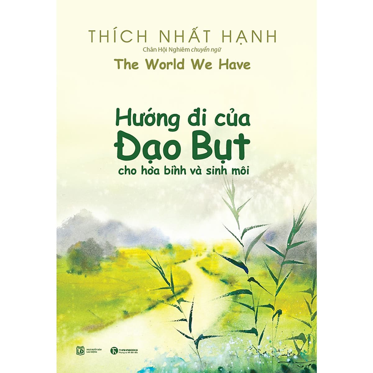 Bìa sách Hướng Đi Của Đạo Bụt Cho Hòa Bình Và Sinh Môi