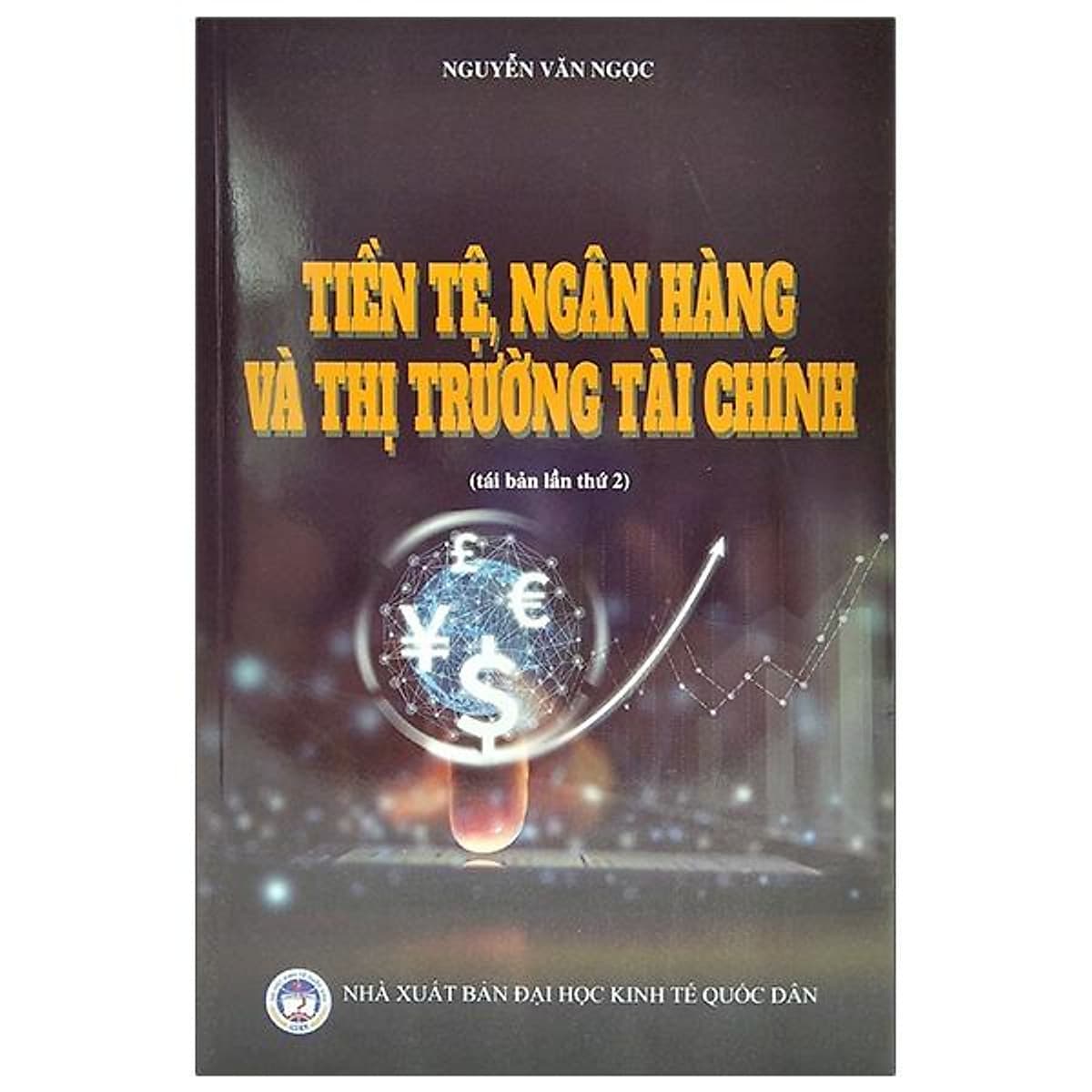 Bìa sách Tiền Tệ Ngân Hàng Và Thị Trường Tài Chính