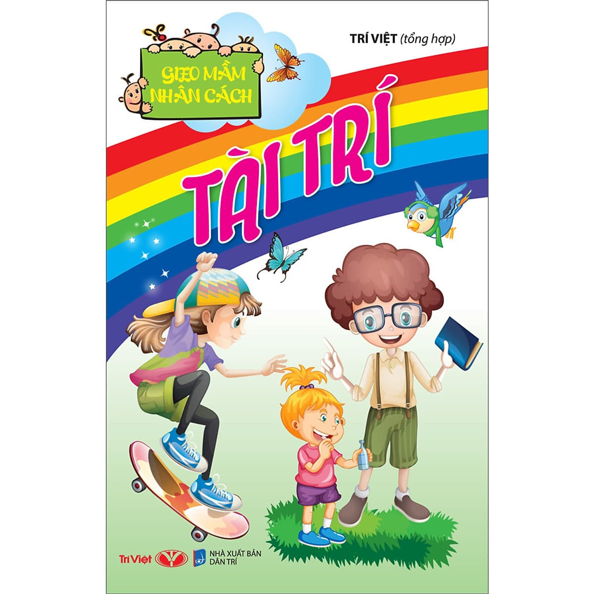 Bìa sách Gieo mầm nhân cách - TÀI TRÍ