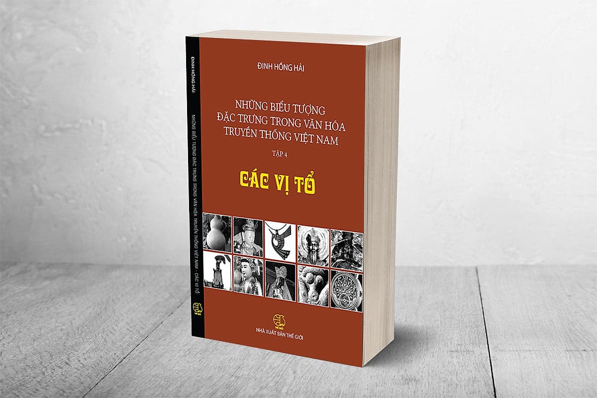 Bìa sách Những Biểu tượng đặc trưng trong văn hóa Việt Nam. Tập 4 các vị tổ