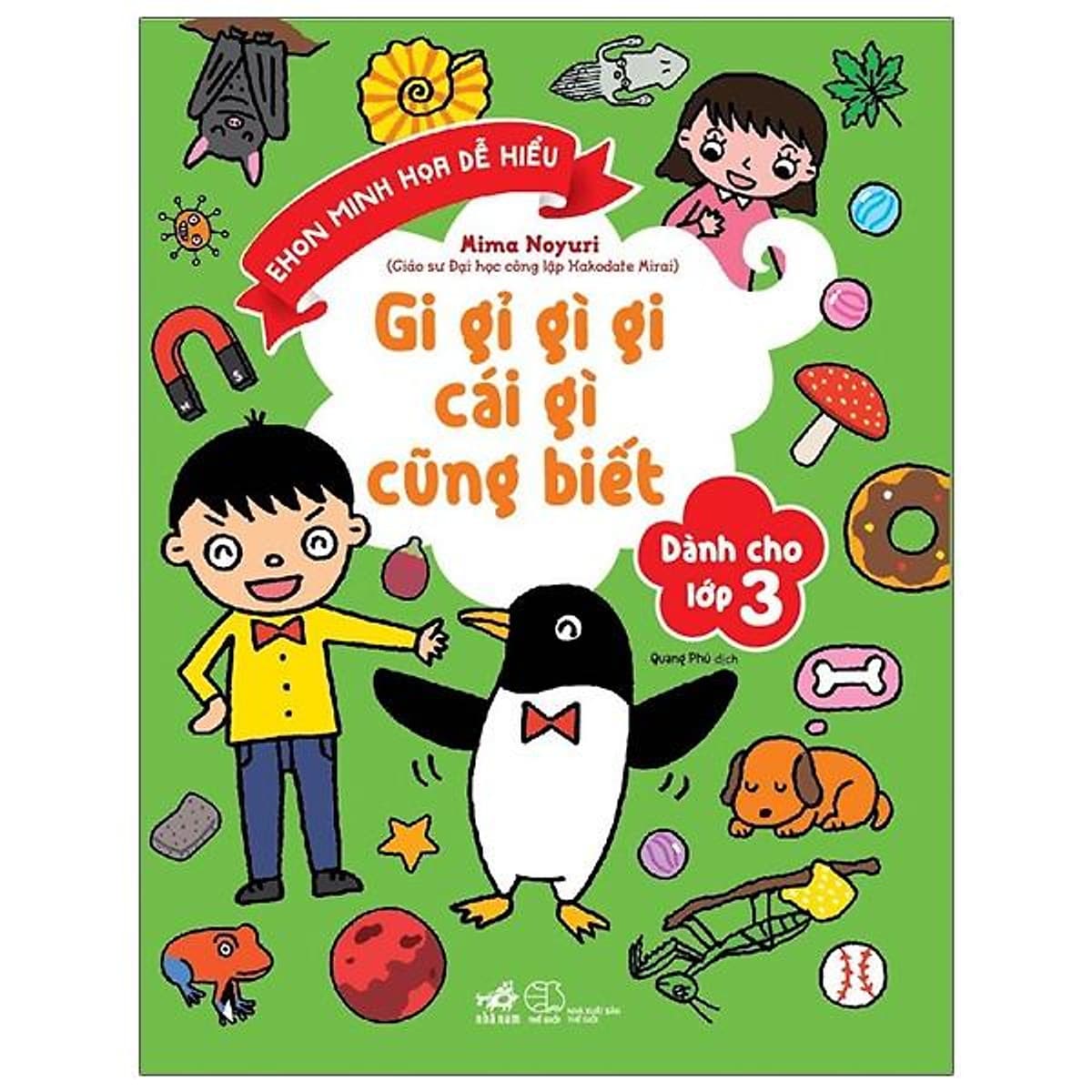 Bìa sách Gi Gỉ Gì Gi, Cái Gì Cũng Biết - Dành Cho Lớp 3